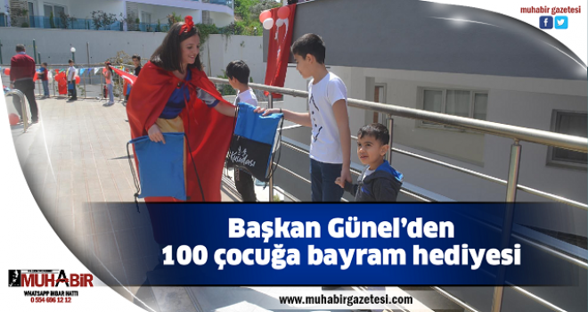 Başkan Günel’den 100 çocuğa bayram hediyesi  