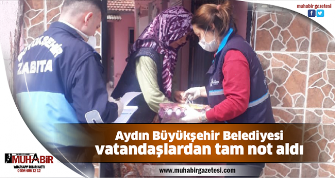 Aydın Büyükşehir Belediyesi vatandaşlardan tam not aldı