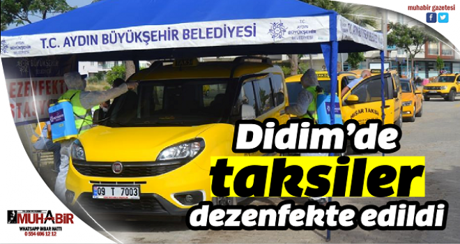 Didim’de taksiler dezenfekte edildi  