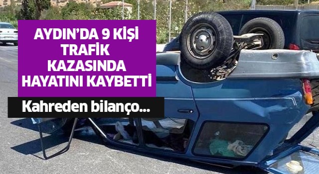 9 kişi trafik kazasında öldü