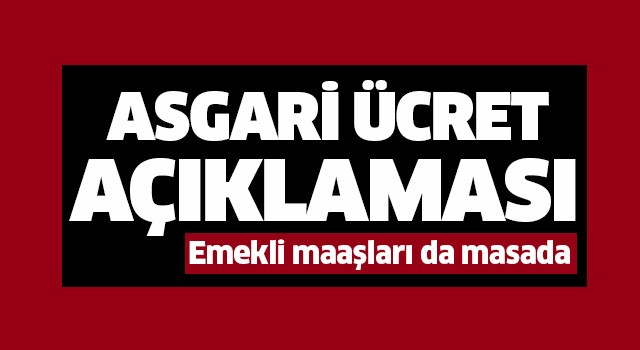 Asgari ücret açıklaması