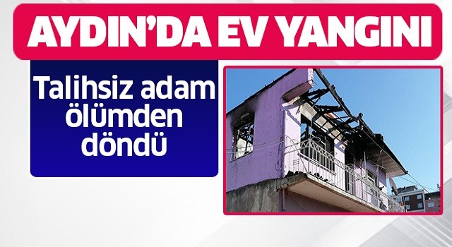 Aydın'da ev yangını