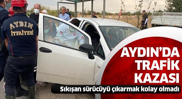 Aydın'da korkutan kaza!