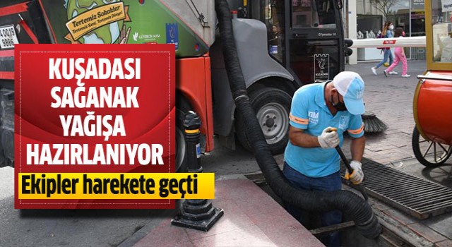 Ekipler sağanak yağışa hazırlanıyor