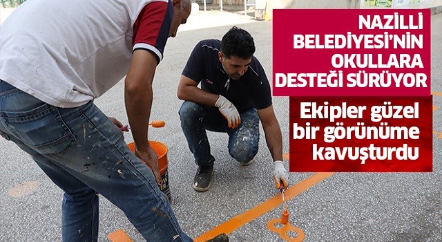 Nazilli Belediyesi’nin okullara desteği sürüyor