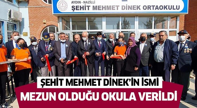 Şehit Mehmet Dinek’in ismi mezun olduğu okula verildi