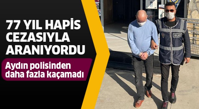 77 yıl hapis cezası bulunan hükümlü yakalandı