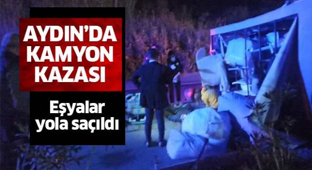 Aydın'da kamyon kazası: 3 yaralı