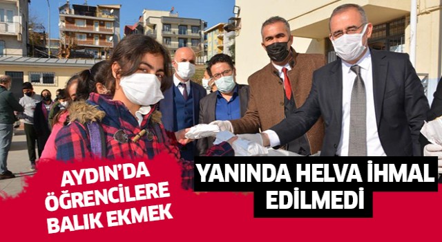 Aydın’da öğrencilere balık ekmek dağıtıldı