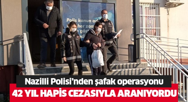 Nazilli Polisi'nden şafak operasyonu