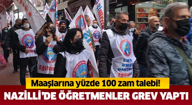 Nazilli'de öğretmenler grev yaptı