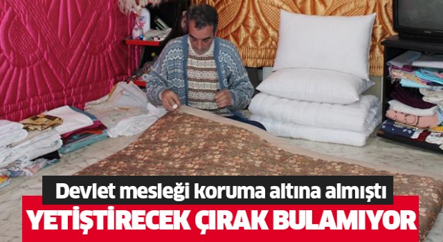 Yetiştirecek çırak bulamıyor