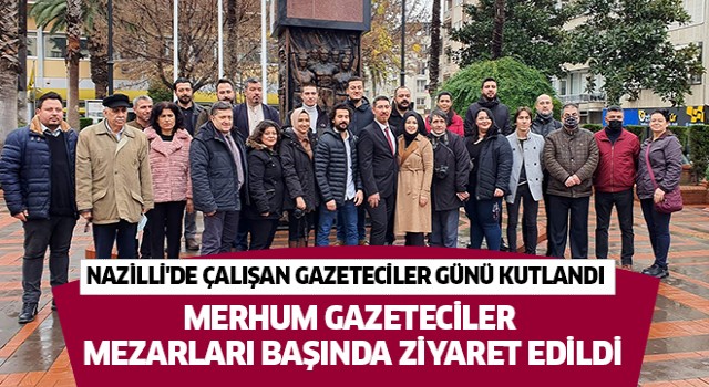 Nazilli'de Çalışan Gazeteciler Günü kutlandı