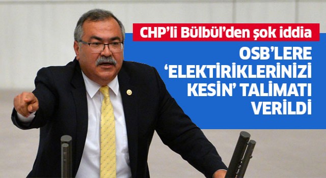 Osb’lere “elektiriklerinizi kesin” talimatı 