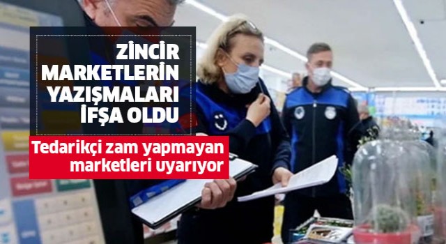 Zincir marketlerin bomba yazışmaları çarşaf çarşaf yayınlandı