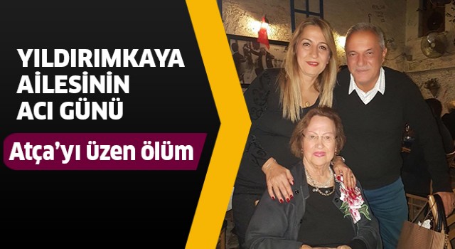 Yıldırımkaya ailesinin acı günü!