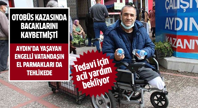 Aydın'da engelli vatandaş yardım bekliyor!