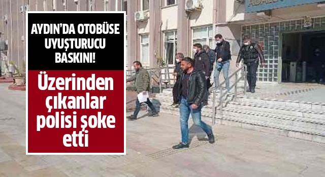 Aydın'da otobüse uyuşturucu baskını!