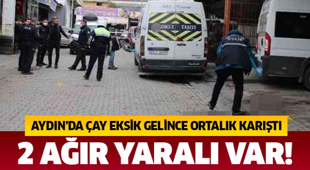 Çay eksik gelince ortalık karıştı!