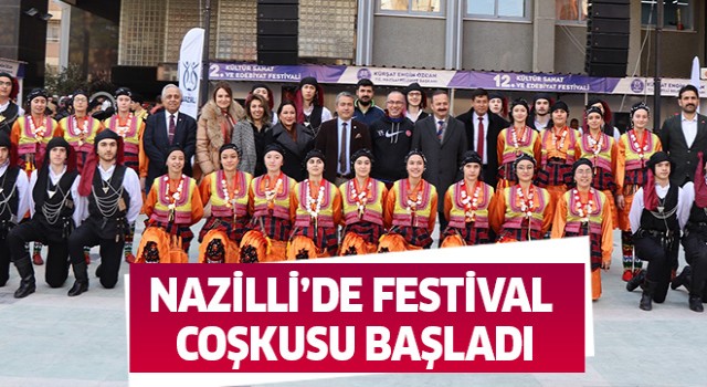 Nazilli’de festival coşkusu başladı