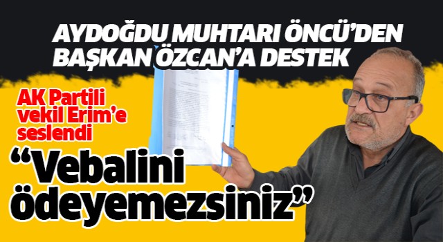 Aydoğdu Muhtarı Öncü'den Salı Pazarı Açıklaması!