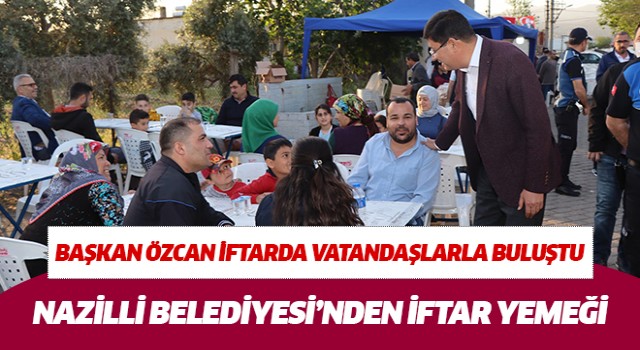 Nazilli Belediyesi iftar sofraları kurmaya devam ediyor