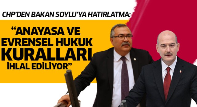 CHP'li Bülbül, Bakan Soylu'yu eleştirdi