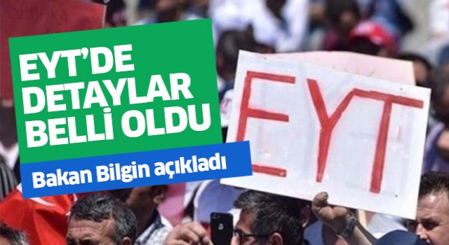 EYT'de detaylar belli oldu