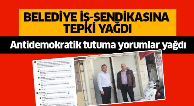 Belediye-İş Sendikası’nın antidemokratik tutumu tepki gördü