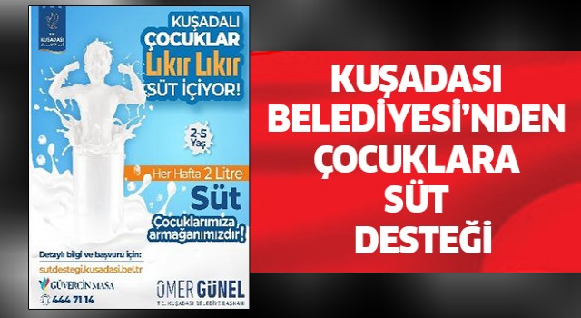 Kuşadası Belediyesi'nden çocuklara süt desteği