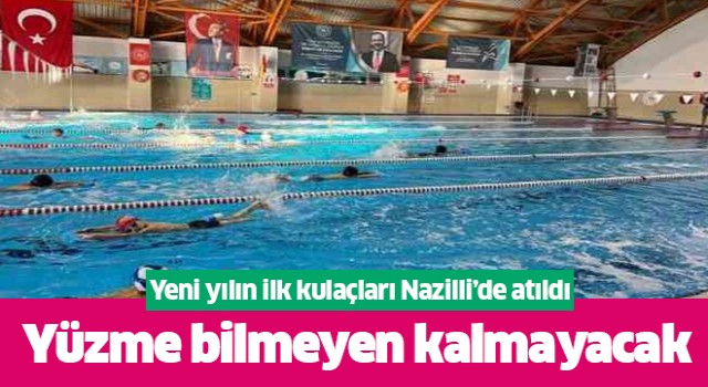 Yeni yılın ilk kulaçları Nazilli'de atıldı