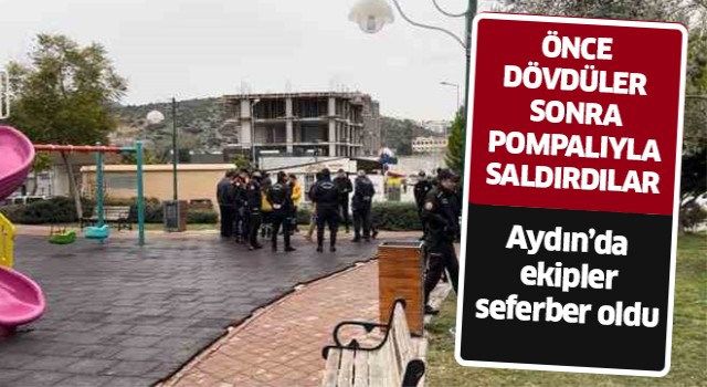 Aydın'da pompalı tüfekle saldırı