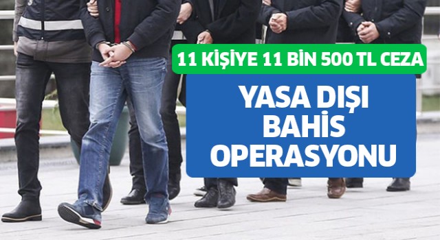 Aydın'da yasa dışı bahis operasyonu