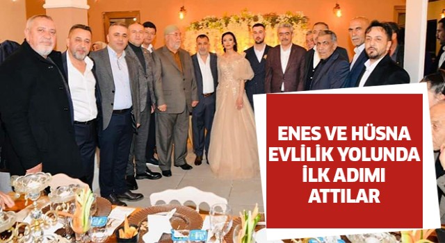 Enis ve Hüsna, evlilik yolunda ilk adımı attı