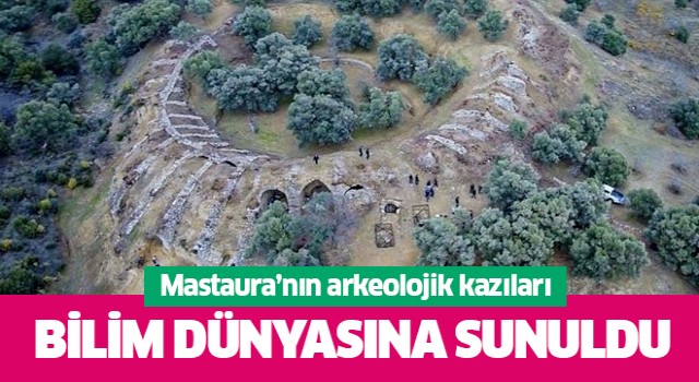 Mastaura'nın arkeolojik kazıları bilim dünyasına sunuldu