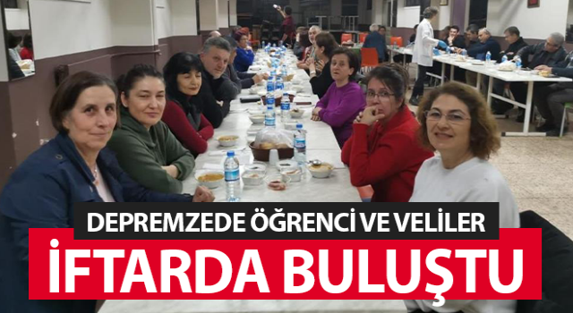 Aydın Lisesi’nde depremzede öğrenci ve velileri iftarda buluştu