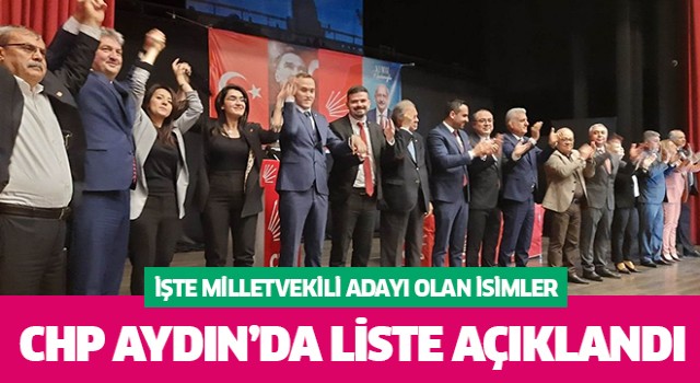 CHP Aydın milletvekili aday listesi belli oldu
