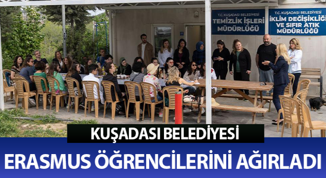 Kuşadası Belediyesi Temizlik İşleri Müdürlüğü Erasmus öğrencilerini ağırladı