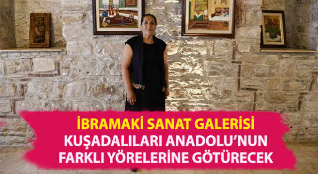 ‘Anadolu’dan Görünüm’ İbramaki Sanat Galerisi’nde