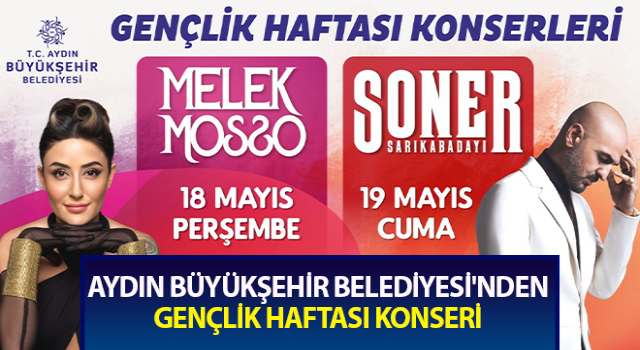 Aydın Büyükşehir Belediyesi'nden Gençlik Haftası konseri