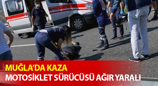 Muğla’da kaza: 1 yaralı