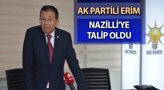 Erim Nazilli’ye talip oldu