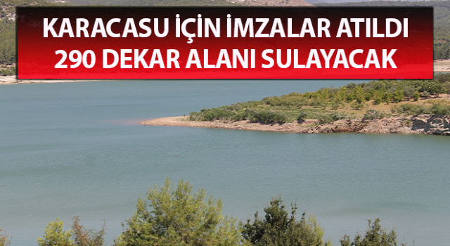 Karacasu için imzalar atıldı