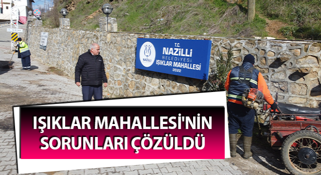 Işıklar Mahallesi'nin sorunları çözüldü