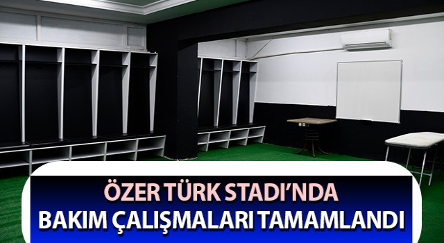 Özer Türk Stadı yenilendi