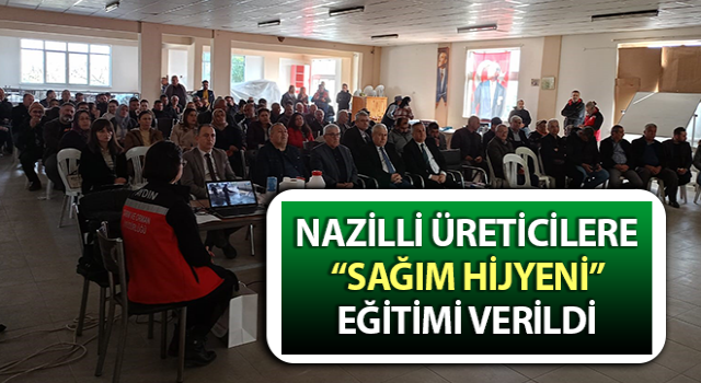 Üreticilere “sağım hijyeni” eğitimi verildi