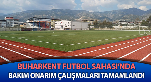 Buharkent Futbol Sahası’nda çalışmalar tamamlandı