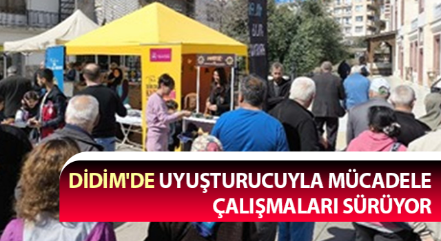 Didimli vatandaşlar uyuşturucuya karşı uyarıldı