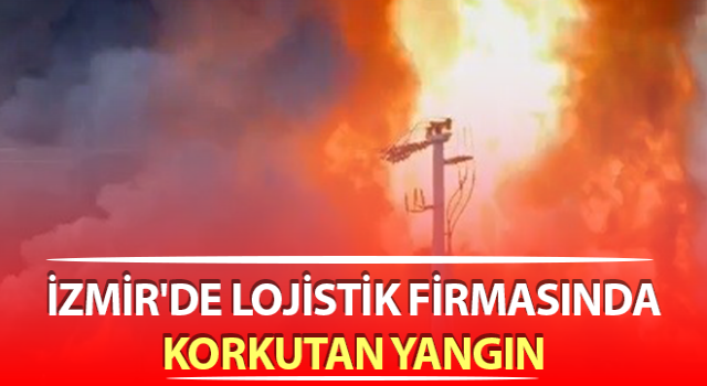 İzmir'de korkutan yangın