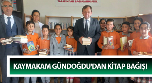 Kaymakam Gündoğdu'dan kitap bağışı